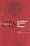 Politicas Culturais Em Portugal, As