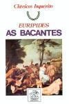 Bacantes, As