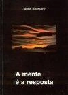 Mente E A Resposta, A