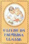 Livro Da Primeira Classe, O