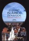 Legado Islamico Em Portugal, O