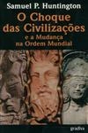 Choque Das Civilizacoes, O