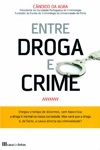 Entre Droga E Crime