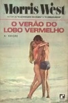 Verao Do Lobo Vermelho, O
