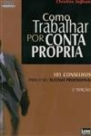 Como Trabalhar Por Conta Propria