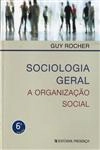 Sociologia Geral - A Organizacao Social