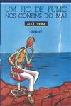 Fio De Fumo Nos Confins Do Mar, Um