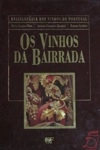 Vinhos Da Bairrada, Os