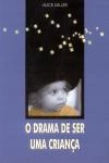 Drama De Ser Uma Crianca, O