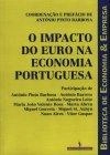 Impacto Do Euro Na Economia Portuguesa, O