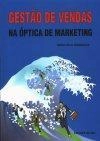Gestao De Vendas Na Optica De Marketing