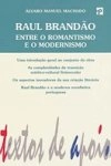 Raul Brandao Entre O Rom E O Modernismo