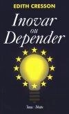 Inovar Ou Depender