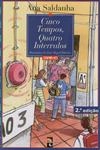 Cinco Tempos Quatro Intervalos