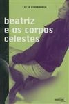 Beatriz E Os Corpos Celestes
