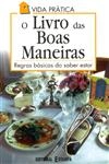 Livro Das Boas Maneiras, O