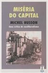 Miseria Do Capital