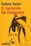 Apostolo Da Desgraca, O