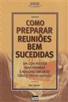 Como Preparar Reunioes Bem Sucedidas