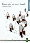 Da Escola Ao Mundo Do Trabalho