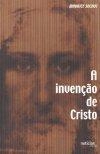 Invencao De Cristo, A