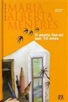 Poeta Faz-se Aos 10 Anos, O