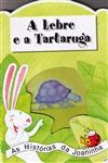 Lebre E A Tartaruga, A