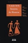 Mais Bela Historia Do Homem, A