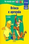 Brinco E Aprendo - A Casa