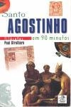 Santo Agostinho Em 90 Minutos