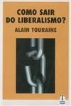 Como Sair Do Liberalismo