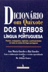 Dicionario Dom Quixote Dos Verbos Da Lingua Portuguesa
