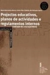Projectos Educativos Planos De Actividade E Regulamentos Internos