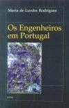 Engenheiros Em Portugal, Os