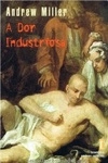Dor Industriosa, A