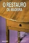 Restauro De Madeira, O