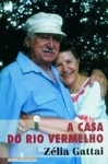 Casa Do Rio Vermelho, A