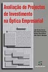 Avaliacao De Projectos De Investimento Na Optica Empresarial