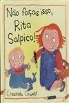 Nao Facas Isso Rita Salpico