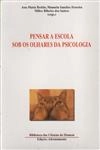 Pensar A Escola Sob Os Olhares Da Psicologia