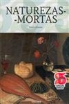Naturezas Mortas