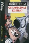 Fantasmas Existem, Os