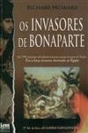 Invasores De Bonaparte, Os