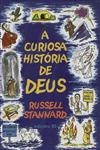 Curiosa Historia De Deus, A