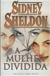 Mulher Dividida, A