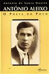 Antonio Aleixo O Poeta Do Povo