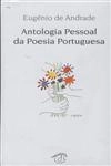 Antologia Pessoal Da Poesia Portuguesa