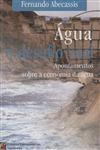 Agua O Desafio Vital Apontamentos Sobre A Economia Da Agua