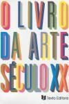 Livro Da Arte Seculo Xx, O