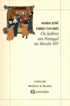Judeus Em Portugal No Seculo Xiv, Os